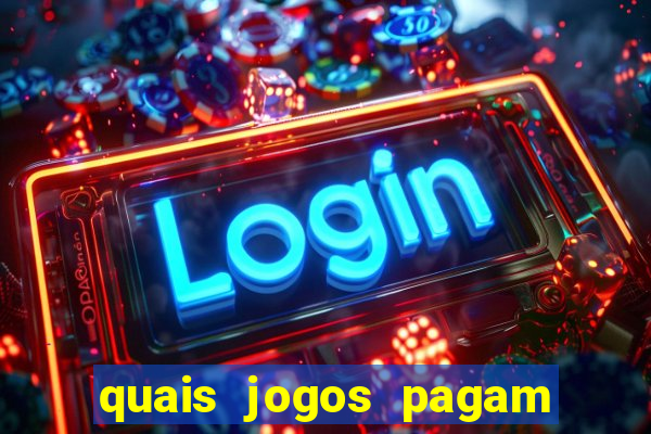 quais jogos pagam de verdade